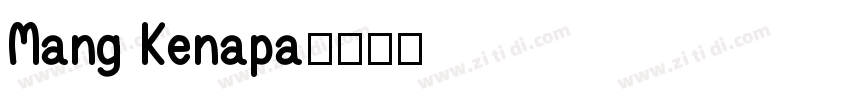 Mang Kenapa字体转换